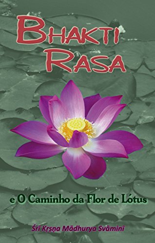 Bhakti-Rasa e o Caminho da Flor de Lótus
