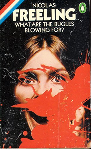 What Are the Bugles Blowing For? 0140045872 Book Cover