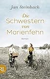 rheinblick 33 robert-lehr-ufer 2  Die Schwestern von Marienfehn: Roman