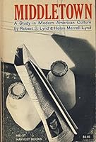 Middletown;: A study in American culture B0007EZWQ6 Book Cover