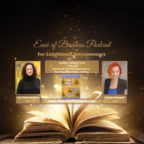 The Fifth Agreement by don Miguel Ruiz & don Jose Ruiz - Episode 10