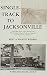 Single Track to Jacksonville the Rogue River Valley Rail Road an Oregon Documentary