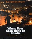 The New York Times Magazine, November 25, 2007: Where Boys Grow Up to Be Jihadis