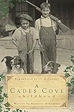 A Cades Cove Childhood (American Heritage)