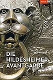 avantgarde mode  Die Hildesheimer Avantgarde: Kunst und Kolonialismus im mittelalterlichen Deutschland