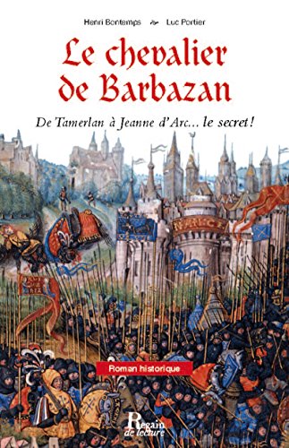 Le Chevalier de Barbazan (Regain de lecture) PDF