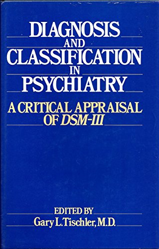Diagnosis and Classification in Psychiatry: A C... 0521323665 Book Cover