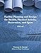 Facility Planning and Design for Health, Physical Activity, Recreation, and Sport