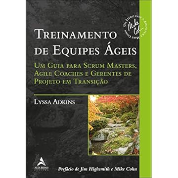 Capa do livro Treinamento de Equipes ágeis: Um Guia Para Scrum Masters, Agile Coaches e Gerentes de Projeto em Transição