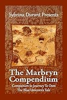 The MarBryn Compendium - Companion To Journey To Osm The Blue Unicorn’s Tale B0G2GDT4WD Book Cover