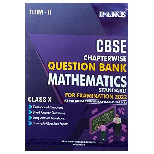 U-Like Class 10 CBSE Term 2 Mathematics (STANDARD) Chapterwise Question Bank For Examination 2022