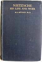 Friedrich Nietzsche His Life & Work B0016D51UY Book Cover