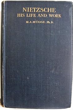Hardcover Friedrich Nietzsche His Life & Work Book