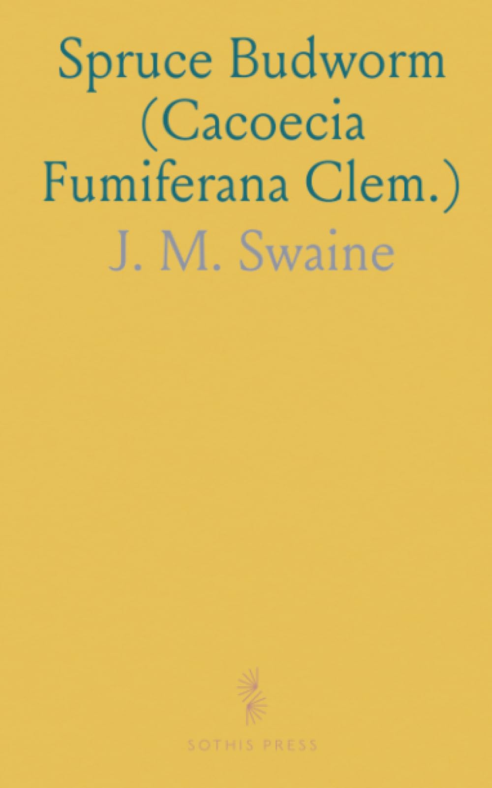 Spruce Budworm (Cacoecia Fumiferana Clem.): Part I: Outbreaks, Injury and Associated Insects; Part II: Bionomics, Prevention and Control