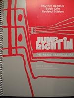 Jump Right In: The Music Curriculum, Rhythm Register Book One Revised Ed. 1579993761 Book Cover