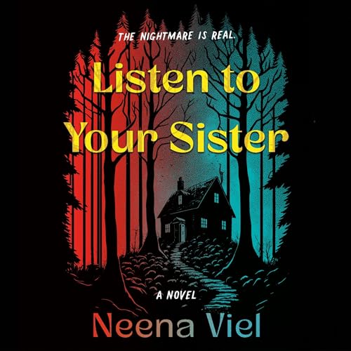 Listen to Your Sister by Neena Viel episode artwork