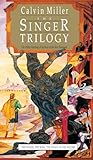 The Singer/The Song/The Finale (The Singer Trilogy 1-3)