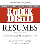 Knock Em Dead Resumes 11th edition: A Killer Resume Gets More Job Interviews