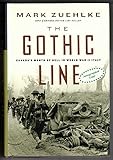 The Gothic Line: Canada's Month of Hell in World War II Italy