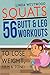 Squats (3rd Edition): 56 Butt & Leg Workouts To Lose Weight, Firm & Tone!