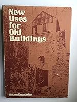 New Uses For Old Buildings B01DX23V70 Book Cover