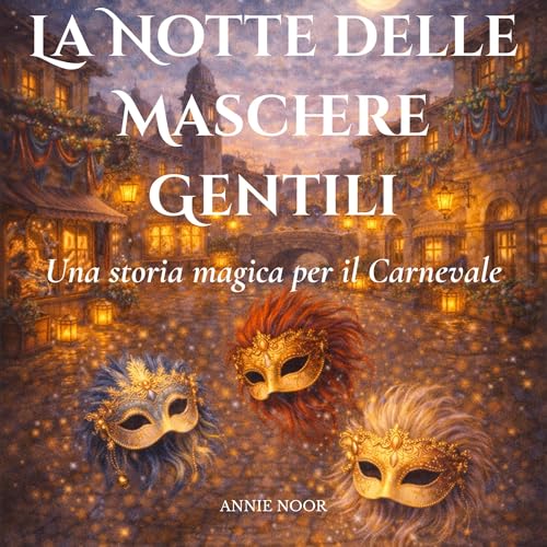 La Notte delle Maschere Gentili Titelbild