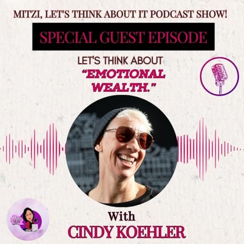 LTA "Emotional Wealth" W/SG Cindy Koehler