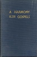 A Harmony of the Gospels for Students: According to the Text of the Revised Standard Version B002Q4ZNK0 Book Cover