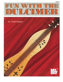 Paperback Bunko Mel Bay's Fun with the Dulcimer by Virgil Hughes (1972-08-03) Book