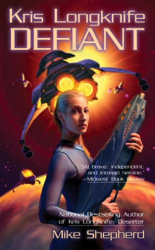 Kris Longknife: Defiant (Kris Longknife Series Book 3)