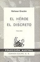 El Heroe/El Discreto 8423900495 Book Cover