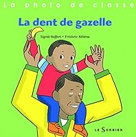 La dent de gazelle 2732039438 Book Cover