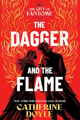 The Dagger and the Flame (The City of Fantome)