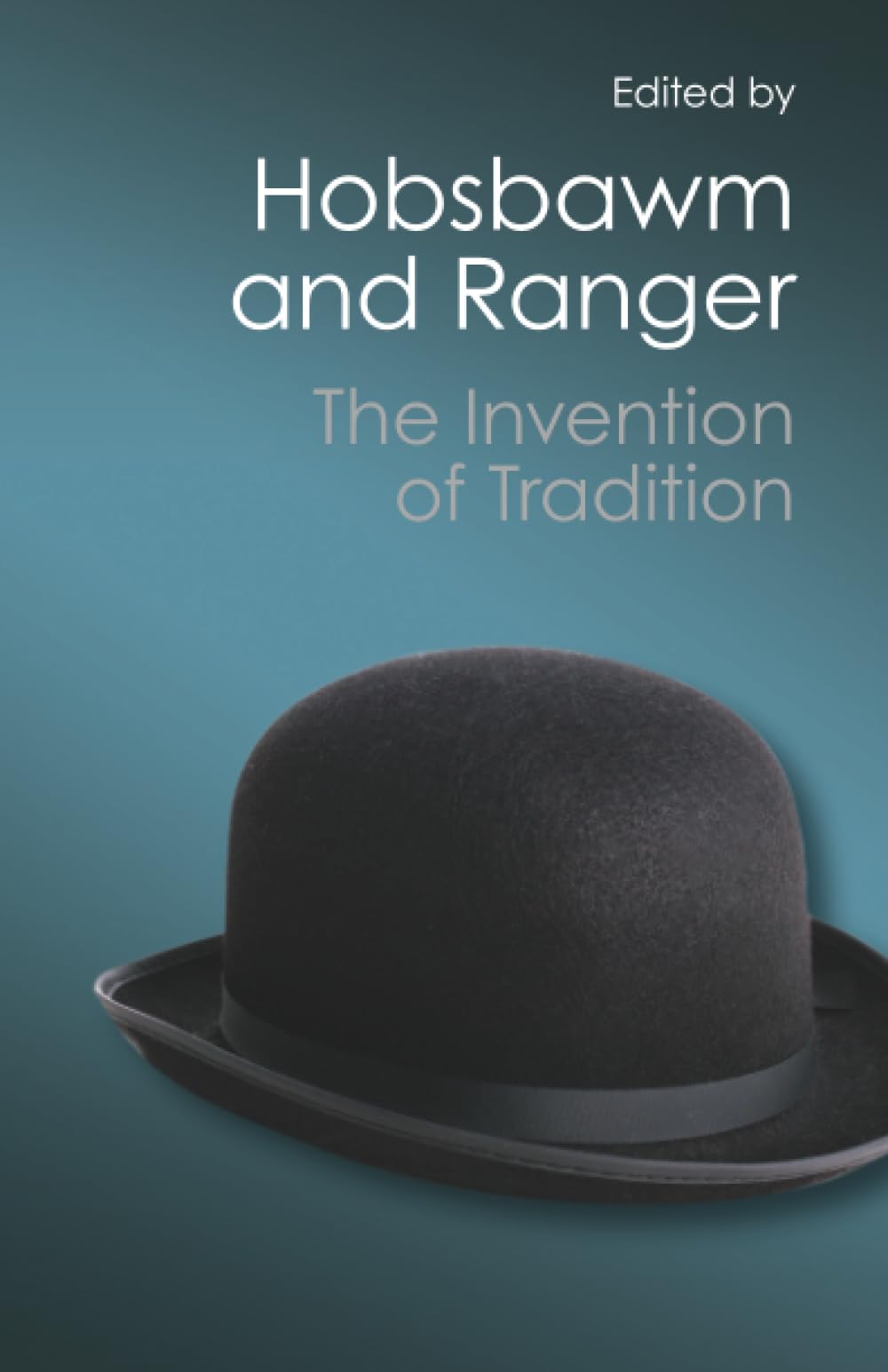 The Invention of Tradition Hobsbawm Ranger Paperback Cambridge University Press