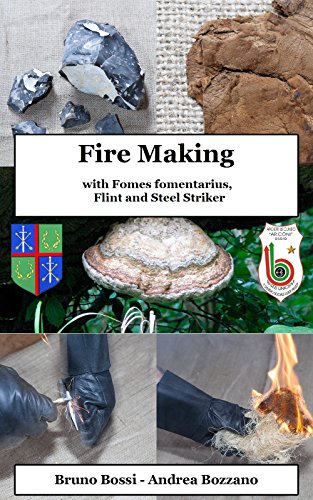 Fire Making: with Fomes fomentarius, Flint and