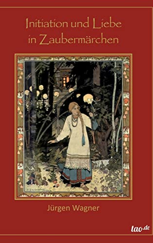Initiation und Liebe in Zaubermärchen [German] 3958022766 Book Cover