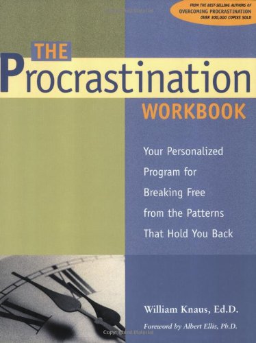 Buy The Procrastination Workbook: Your Personalized Program for Breaking Free from the Patterns That Hold You Back — BookShops.in