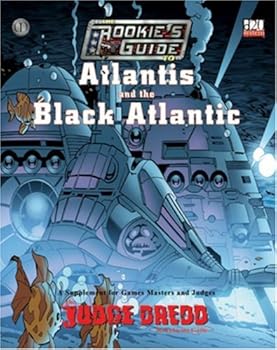 Paperback Judge Dredd: The Rookies Guide to Atlantis & the Black Atlantic Book