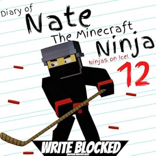 『Diary of Nate the Minecraft Ninja 12: Ninja on Ice!』のカバーアート
