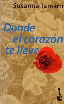 Donde El Corazon TE Lleve