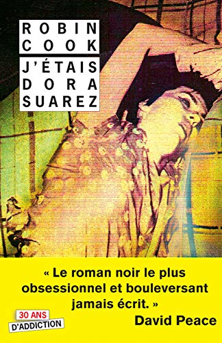 J'étais Dora Suarez: Un roman en deuil