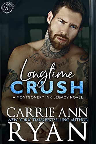 Longtime Crush: A single dad, grumpy-sunshine, friends to lovers romance (Montgomery Ink Legacy Book 3)