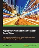 Nagios Core Administration Cookbook - Second Edition