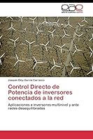 Control Directo de Potencia de Inversores Conectados a la Red 3844344799 Book Cover