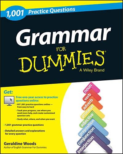 Grammar for Dummies: 1,001 Practice Problems