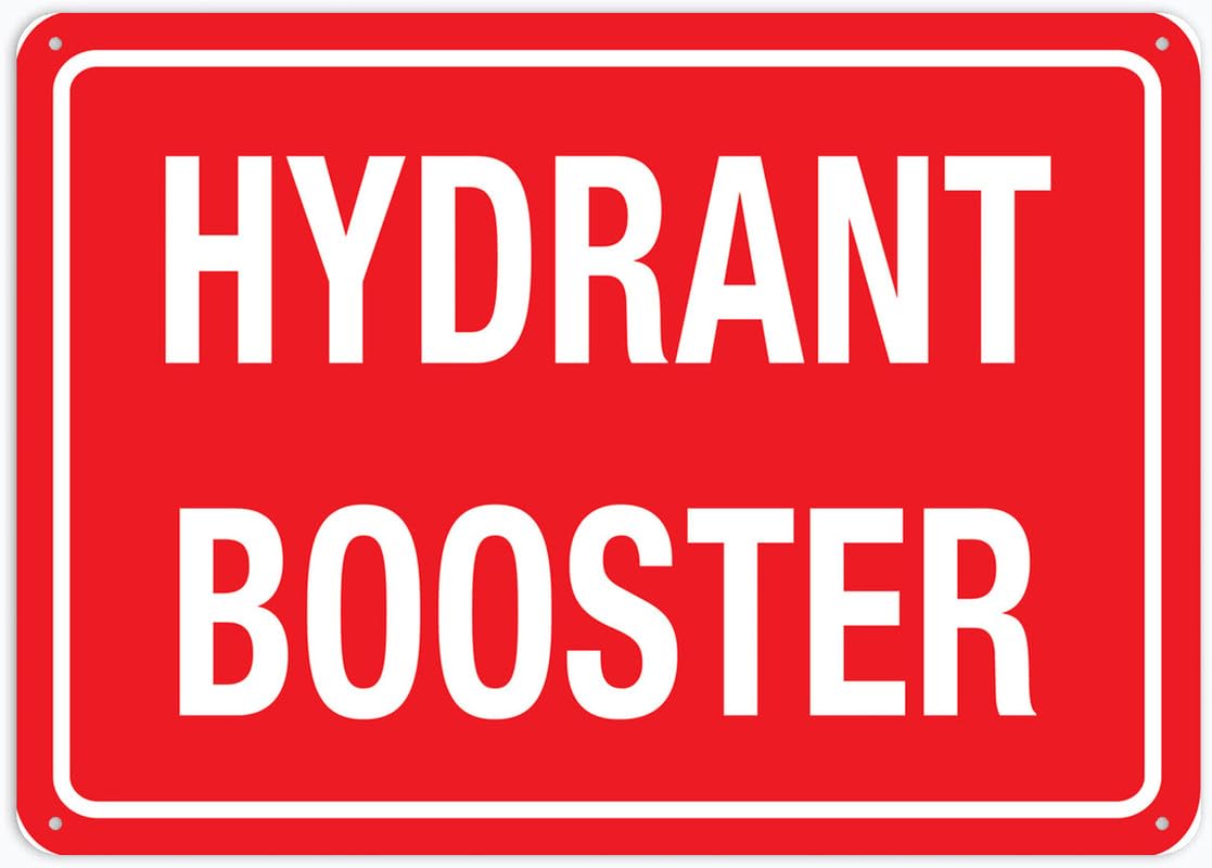 Hydrant Booster Aluminum Metal Sign 8x12 inch Rust-Free For Outdoor/Home/Business/Yard Use