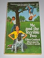 Me and the Terrible Two 0671298097 Book Cover