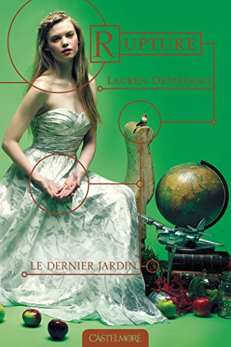 Télécharger Le Dernier Jardin T3 Rupture: Le Dernier Jardin Livre eBook France