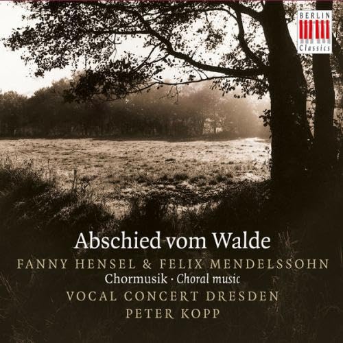 Vocal Concert Dresden - Abschied Vom Walde / Choral Music