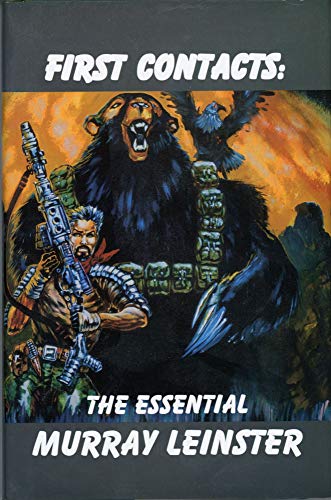 First Contacts: The Essential Murray Leinster view 2